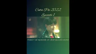 Cutie Pie (2022) Episode 1 #cutiepie #cutiepietheseries #cutiepieseries #cutiepiethaidrama #bldrama