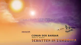 Robert E. Howard CONAN - Schatten in Zamboula (Hörspiel) komplett