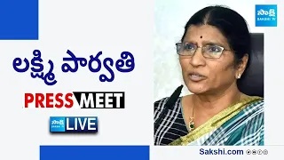 LIVE : YSRCP Lakshmi Parvathi Press Meet @SakshiTVLIVE