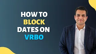 How to Block/Unblock Dates on VRBO | Hosting Tips