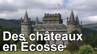 Des châteaux en Écosse