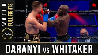 Daranyi vs Whitaker FULL FIGHT: December 19, 2020 | PBC on SHOWTIME