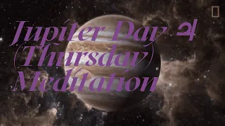 Jupiter Day ♃ (Thursday) Meditation