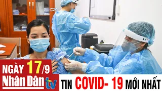 Cập nhật tin Covid-19 sáng ngày 17-9-2021