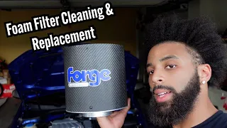 Foam Air Filter Cleaning & Replacement / Forge Intake System