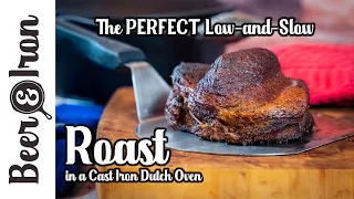 Cast Iron Dutch Oven - Low and Slow Roast Beef, Pork, Lamb, Wild Meat Roast Recipe