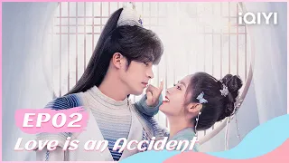 🌺【FULL】花溪记 EP02：An Jingzhao Allowed Li Chuyue to Stay | Love is an Accident | iQIYI Romance