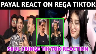 Payal Reaction on S8UL Cringe Tik Tok Challenge Video || Regaltos React on Payal Video || Payal Rega
