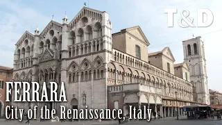 Ferrara Tourist Guide 🇮🇹 Italy Best Cities - Travel & Discover