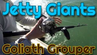 JETTY GIANTS - Goliath Grouper Fishing