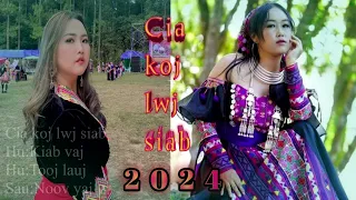 Cia koj lwj siab -Tooj lauj & Kiab vaj - nkauj tawm tshiab 2023-2024