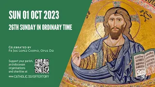 Catholic Sunday Mass Online - 26th Sunday in Ordinary Time (01 Oct 2023)