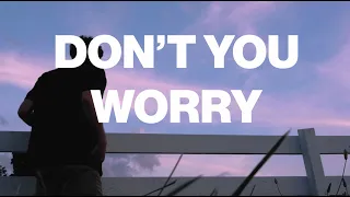 Mark Ambor - Don't You Worry (Official Lyric Video)
