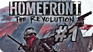 Прохождение Homefront: The Revolution - Часть 1 - первый взгляд - homefront the revolution - часть 1