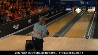 2022 PWBA Rockford Open Stepladder Match 2  Stefani Johnson vs Kelly Kulik