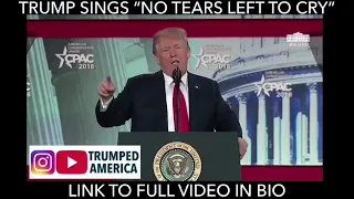 No tears left to cry cover by Donald Trump