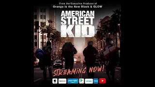 American Street Kid NOW at Prime, AppleTV & GoogleMovie (Documentary Support Teaser)