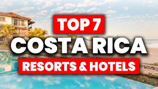 NEW | Top 7 BEST All Inclusive Resorts in Costa Rica (2024)