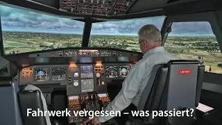 Fahrwerk zur Landung vergessen – was passiert im Cockpit ?