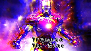 Ironman [AMV] I'm blue