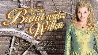 Sophie - Braut wider Willen (Reluctant Bride) - Episode 16: With God’s help? | English Subs