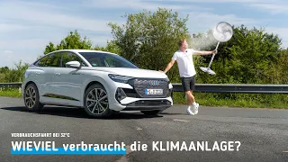 Audi Q4 e-tron | KLIMAANLAGE bei 32 GRAD!!  | Verbrauchstest MIT und OHNE A/C | ELECTRIFY ME!