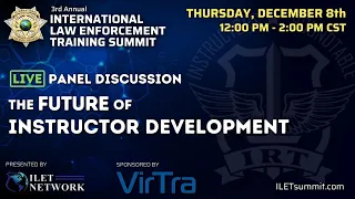 The Future of Instructor Development - '22 ILET Summit - Instructors Roundtable