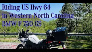 Riding US Hwy 64 in Western North Carolina on the BMW F750GS