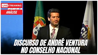 Análise ● Discurso de André Ventura no Conselho Nacional | LIVE