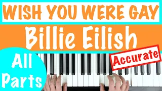 How to play 'WISH YOU WERE GAY' - Billie Eilish | Piano Chords Tutorial