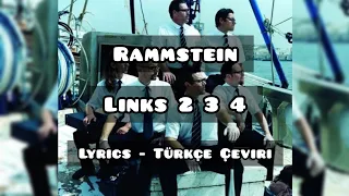 Rammstein - Links 2 3 4 (Lyrics - Türkçe Çeviri)