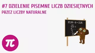 Dzielenie pisemne liczb dziesiętnych przez liczby naturalne #7 [ Działania na liczbach dziesiętnych