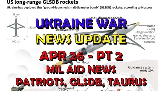 Ukraine War Update NEWS (20240426b): Military Aid News