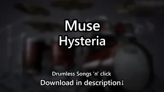 Muse - Hysteria - Drumless Songs 'n' click