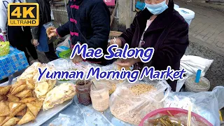 [4K] Yunnan Morning Fresh Street Food Market in Doi Mae Salong Chinese Village, Thailand