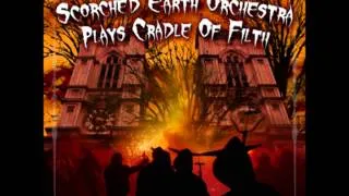 Thank God For The Suffering - The Scorched Earth Orchestra Plays Cradle of Filth