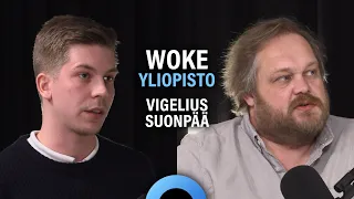 Woke yliopistoissa ja yhteiskunnassa (Joakim Vigelius & Samuli Suonpää) | Puheenaihe 298
