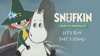 Crime Date - Let's Play Snufkin: Melody of Moominvalley - PART 3 (FINAL)