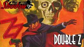 The Shadow - DOUBLE Z (Pulp Audiobook)