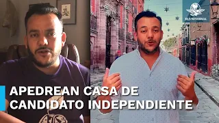 Candidato independiente sufre ataque en su casa; exige protección