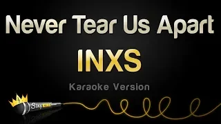INXS - Never Tear Us Apart (Karaoke Version)