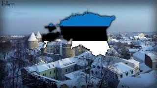 National Anthem of Estonia - "Mu isamaa, mu õnn ja rõõm"