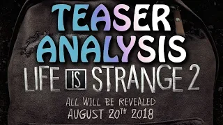 NEW Life Is Strange 2 Teaser: Analysis and Theories!