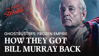 How Ghostbusters: Frozen Empire Director Gil Kenan Got Bill Murray to Return AGAIN | Talking Strange