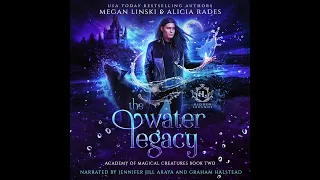 The Water Legacy (Part 1) | FREE Fantasy Romance Audiobook | Academy of Magical Creatures Book 2