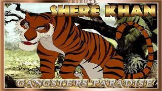 Shere Khan Tribute: Gangsters Paradise