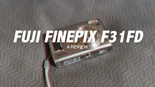 Fuji Finepix F31FD Review