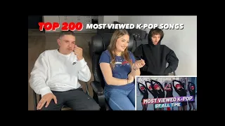 Reacting To TOP 200 MOST VIEWED K-POP SONGS OF ALL TIME