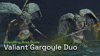 How To Defeat Valiant Gargoyle Duo - Elden Ring Boss Gameplay Guide