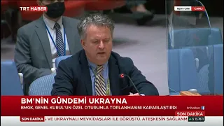 Ukrayna BM Daimi Temsilcisi Açıklama 27.02.2022 TURKEY